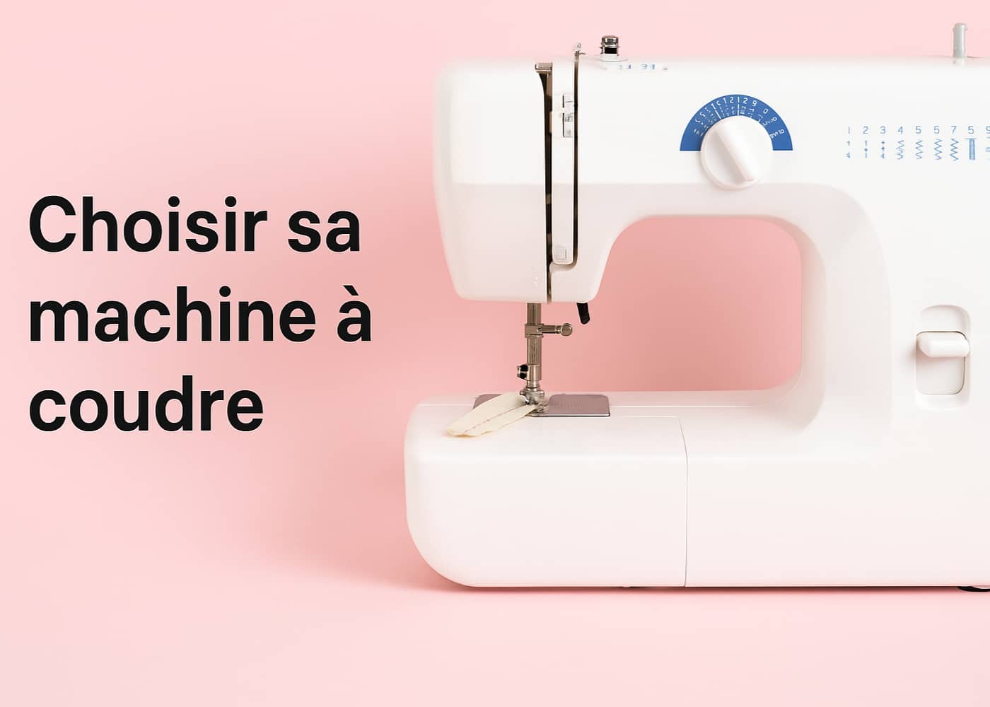 img-choisir-machine-a-coudre